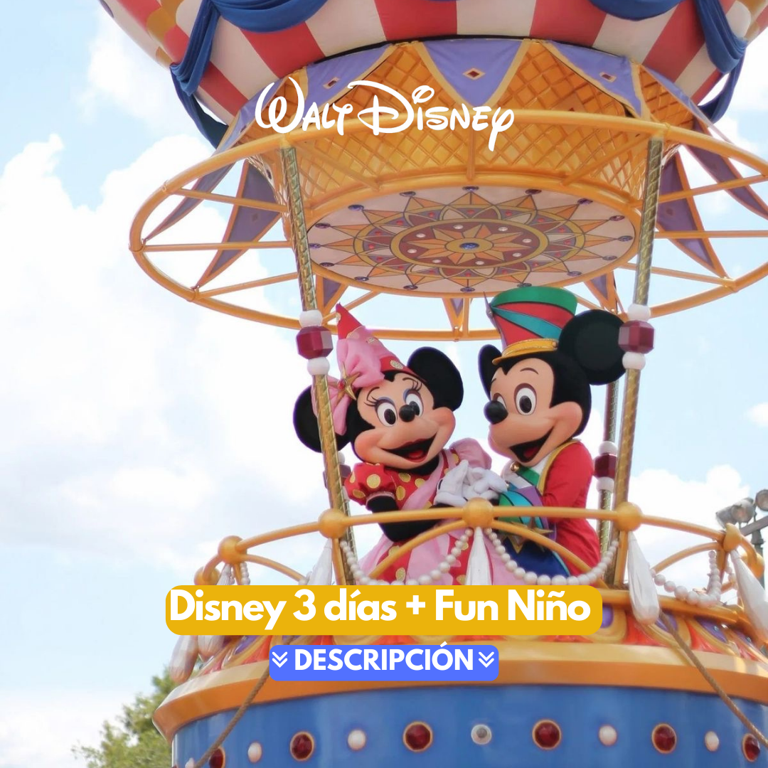 DISNEY 3 DIAS NIÑO (3-9 años)